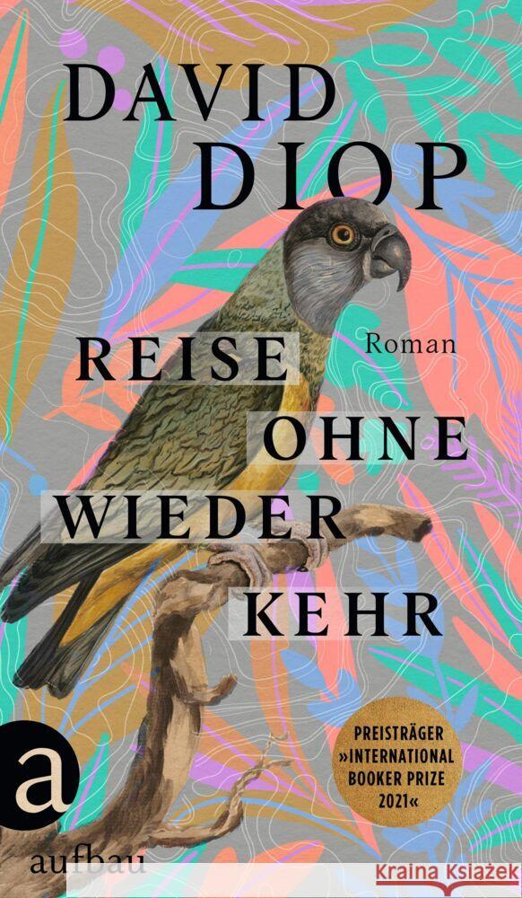 Reise ohne Wiederkehr oder Die geheimen Hefte des Michel Adanson Diop, David 9783351039615 Aufbau-Verlag - książka