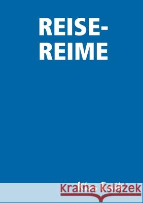 Reise-Reime Klas Ewik 9780244302658 Lulu.com - książka