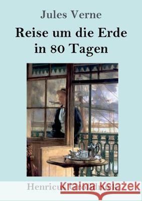 Reise um die Erde in 80 Tagen (Großdruck) Jules Verne 9783847829683 Henricus - książka