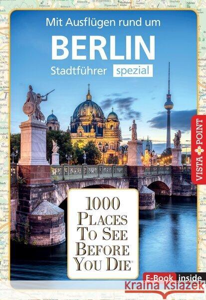 Reiseführer Berlin. Stadtführer inklusive Ebook. Ausflugsziele, Sehenswürdigkeiten, Restaurant & Hotels uvm. Bode, Niklas, Egelkraut, Ortrun 9783961418121 Vista Point Verlag - książka
