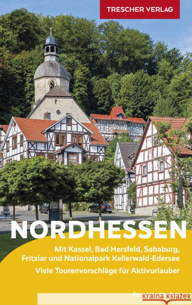 Reiseführer Nordhessen Leiverkus, Peggy 9783897945814 Trescher Verlag - książka