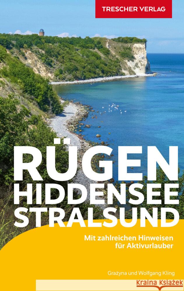 Reiseführer Rügen, Hiddensee, Stralsund Wolfgang Kling, Grazyna Kling 9783897945982 Trescher Verlag - książka