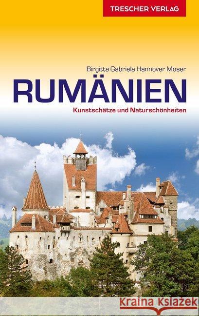 Reiseführer Rumänien : Zwischen Karpaten und Donau, Banat und Schwarzmeerküste Hannover Moser, Birgitta G. 9783897944596 Trescher Verlag - książka