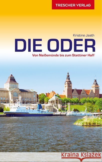 Reiseführer Oder Jaath, Kristine 9783897944800 Trescher Verlag - książka