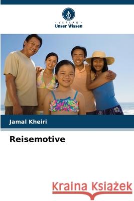 Reisemotive Kheiri, Jamal 9786203908879 Verlag Unser Wissen - książka