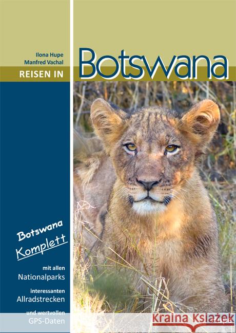 Reisen in Botswana Hupe, Ilona 9783932084041 Hupe - książka
