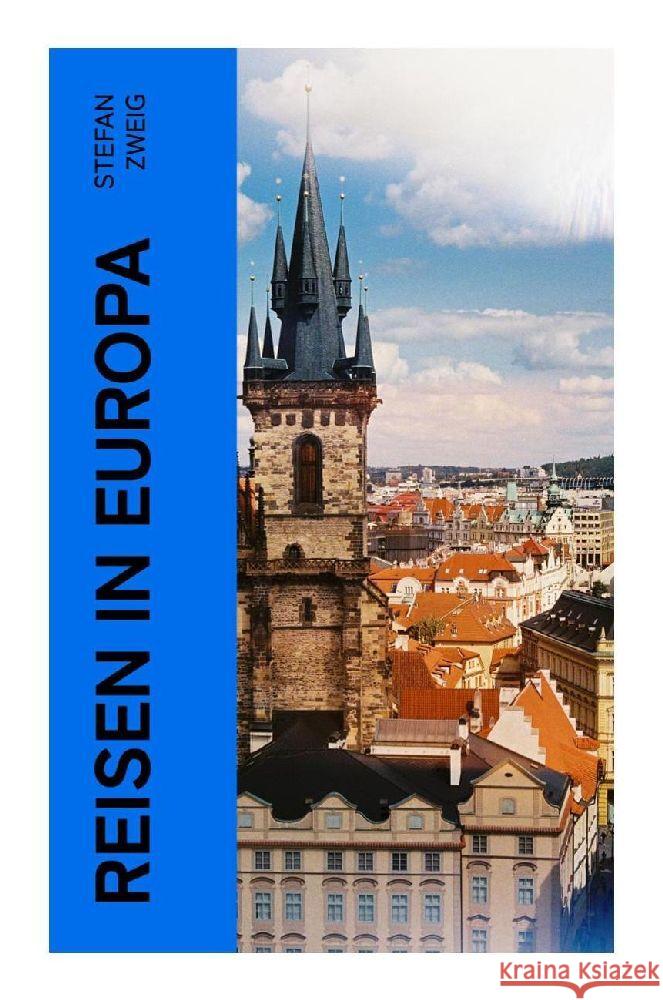 Reisen in Europa Zweig, Stefan 9788027347865 e-artnow - książka