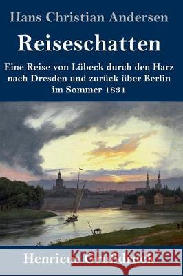 Reiseschatten (Großdruck) Hans Christian Andersen 9783847836728 Henricus - książka