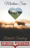 Reitstall Trautberg: Traumhafte Aussichten Martina Sein 9781539134510 Createspace Independent Publishing Platform