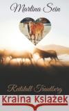 Reitstall Trautberg: Weihnachten im Pferdestall Sein, Martina 9781534946729 Createspace Independent Publishing Platform