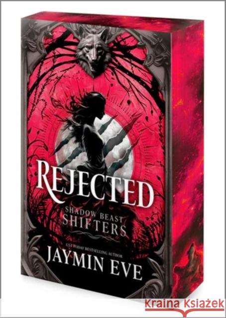 Rejected: A Spicy Fated Mates Dark Paranormal Wolf Shifter Romance Jaymin Eve 9780778306023 Mira Books - książka