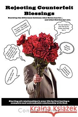 Rejecting Counterfeit Blessings Connie Turner 9781434398673 Authorhouse - książka
