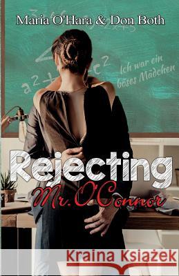 Rejecting Mr. O?connor Don Both Maria O'Hara 9783961153084 Rejecting Mr. O'Connor - książka