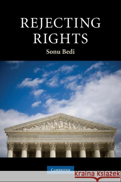 Rejecting Rights Sonu Bedi 9780521732154 Cambridge University Press - książka