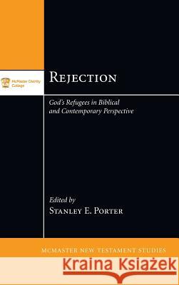 Rejection Stanley E Porter (McMaster Divinity College Canada) 9781498207744 Pickwick Publications - książka