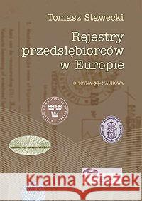 Rejestry przedsiębiorców w Europie Stawecki Tomasz 9788388164859 Oficyna Naukowa - książka