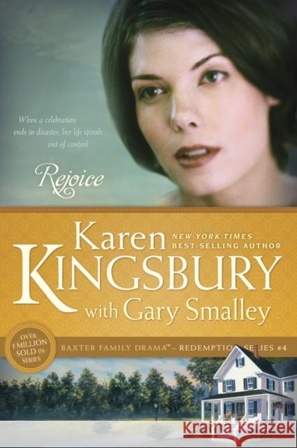 Rejoice Karen Kingsbury 9781414333038 Not Avail - książka