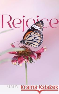 Rejoice Mary Angeline Bell   9781961078192 Springer Literary House LLC - książka