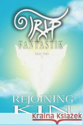 Rejoining Kin M K Baker   9798359722919 Independently Published - książka