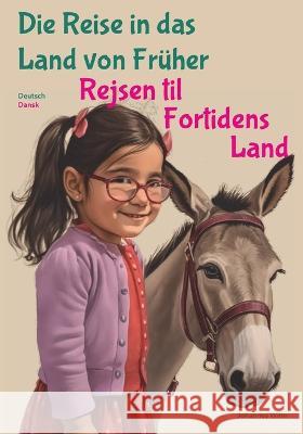 Rejsen til Fortidens Land - Die Reise in das Land von Fruher Flora Panambi Wilm Resquin Johannes Wilm  9789198861532 Lund Info AB - książka