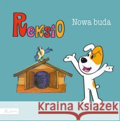 Reksio. Nowa buda Szarf Maria 9788327107954 Papilon - książka