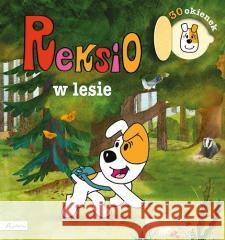 Reksio w lesie. Książka z okienkami Maria Szarf 9788327107343 Papilon - książka