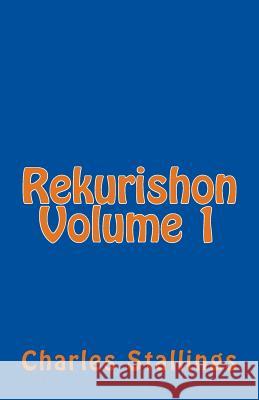 Rekurishon Volume 1 Charles Lewis Stallings 9781495489099 Createspace - książka