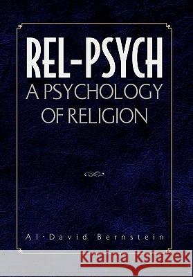 Rel-Psych Al-David Bernstein 9781453592557 Xlibris Corporation - książka