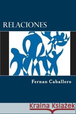 Relaciones Edibook                                  Fernan Caballero 9781519781635 Createspace Independent Publishing Platform - książka