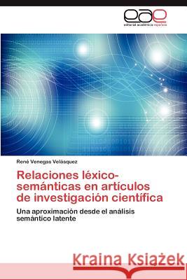 Relaciones Lexico-Semanticas En Articulos de Investigacion Cientifica  9783848460755 Editorial Acad Mica Espa Ola - książka