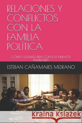 Relaciones Y Conflictos Con La Familia Pol Ca 9781728813813 Independently Published - książka