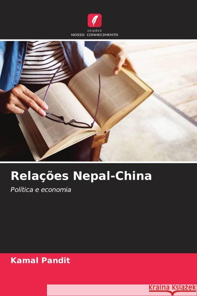 Rela??es Nepal-China Kamal Pandit 9786207414673 Edicoes Nosso Conhecimento - książka