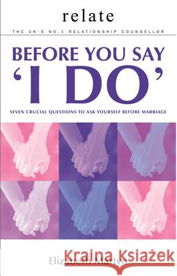 Relate : Seven crucial questions to answer before you say 'I do' Elizabeth Martyn 9780091884581  - książka