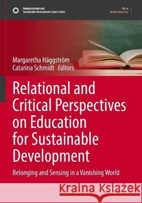 Relational and Critical Perspectives on Education for Sustainable Development  9783030845124 Springer International Publishing - książka