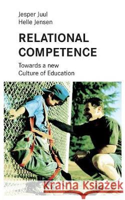 Relational competence: Towards a new culture of education Voelchert, Mathias 9783935758710 Edition + Plus - książka
