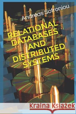 Relational Databases and Distributed Systems Sofroniou, Andreas 9798730096028 Independently published - książka