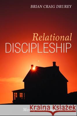 Relational Discipleship Brian Craig Drurey 9781532615511 Wipf & Stock Publishers - książka