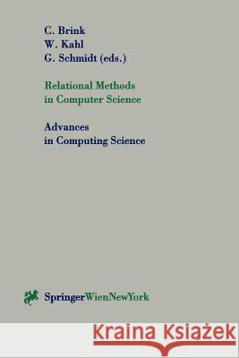 Relational Methods in Computer Science C. Brink W. Kahl Schmidt Chris Brink 9783211829714 Springer - książka