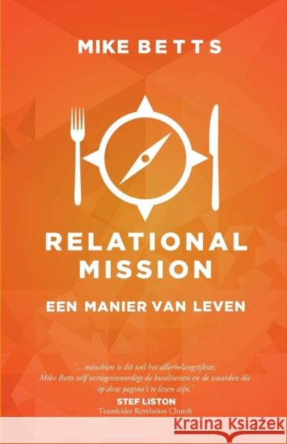Relational Mission: Een manier van leven Betts, Mike 9780995477827 Relational Mission - książka