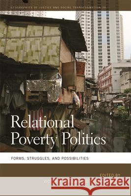 Relational Poverty Politics: Forms, Struggles, and Possibilities Victoria Lawson Sarah Elwood Mathew Coleman 9780820353135 University of Georgia Press - książka