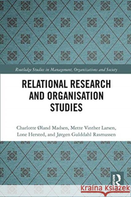 Relational Research and Organisation Studies  Mette Vinthe Lone Hersted 9780367734992 Routledge - książka