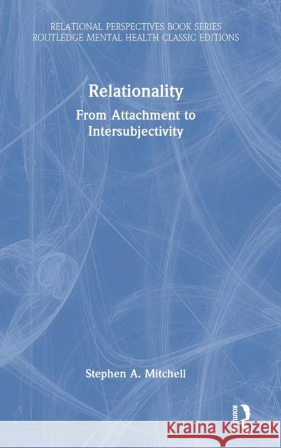 Relationality: From Attachment to Intersubjectivity  9781032208954 Routledge - książka