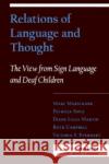 Relations of Language and Thought: The View from Sign Language and Deaf Children Marschark, Marc 9780195100570 Oxford University Press