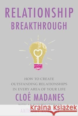 Relationship Breakthrough Chloe Madanes Tony Robbins 9781623361860 Rodale Press - książka
