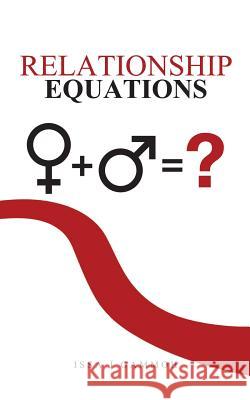 Relationship Equations Issa J Gammoh 9781532044588 iUniverse - książka