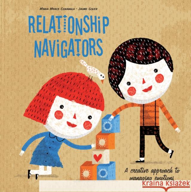 Relationship Navigators: A Creative Approach to Managing Emotions Maria Merce Conangla Jaume Soler 9780764355554 Schiffer Publishing - książka