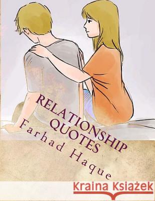Relationship Quotes Farhad Haque 9781505518481 Createspace - książka