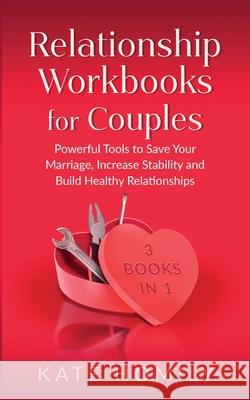 Relationship Workbooks for Couples - 3 Books in 1 Kate Homily 9781777314071 Francis Wah - książka