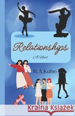 Relationships Mrs R. a. Kahn 9781466410701 Createspace - książka