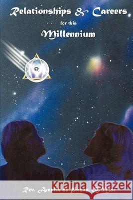 Relationships & Careers For This Millennium Rev Amelia d 9780595312535 iUniverse - książka